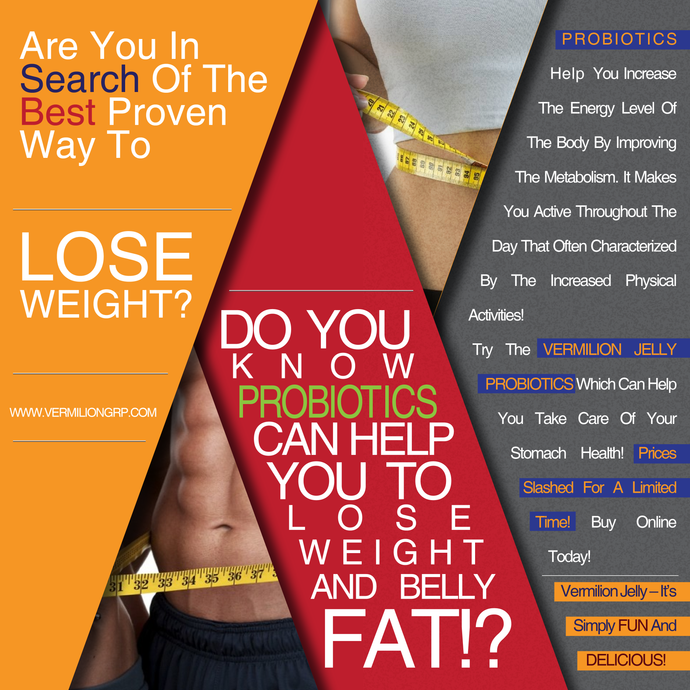 Top 10 Ways Probiotics can help you to Lose Weight and Belly Fat!