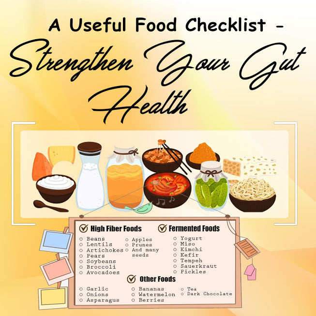 A Useful Food Checklist – Strengthen Your Gut Health!